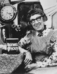 Cora (Margaret Hamilton) for Maxwell House
